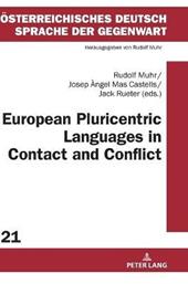 European Pluricentric Languages in Contact and Conflict