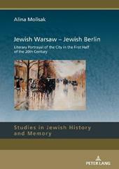Jewish Warsaw – Jewish Berlin