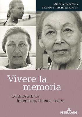 Vivere la memoria  - Libro Peter Lang AG | Libraccio.it