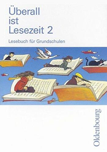 Überall ist Lesezeit. 2 Schuljahr. Per la Scuola elementare  - Libro Oldenbourg 2010 | Libraccio.it