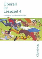 Überall ist Lesezeit. 4 Schuelerbuch. Bayern.