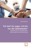 "Ich darf nix sagen, ich bin nur der Dolmetscher" - Anja Ausserhofer - Libro VDM Verlag | Libraccio.it