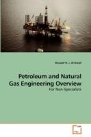 Petroleum and Natural Gas Engineering Overview - Musaed N J Al-Awad - Libro VDM Verlag | Libraccio.it