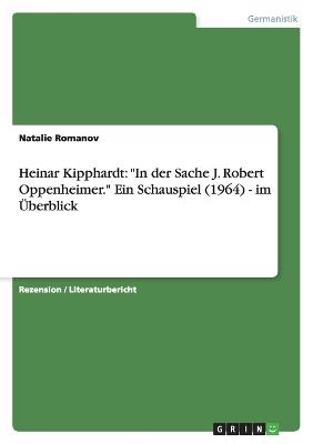 Heinar Kipphardt - Natalie Romanov - Libro Grin Verlag | Libraccio.it