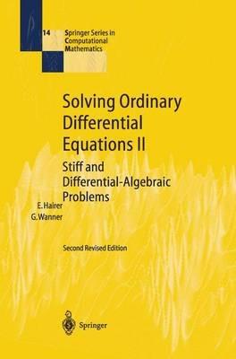 Solving Ordinary Differential Equations II - Ernst Hairer, Gerhard Wanner - Libro Springer-Verlag Berlin and Heidelberg GmbH & Co. KG, Springer Series in Computational Mathematics | Libraccio.it