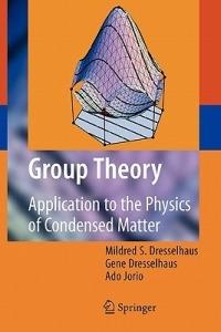 Group Theory - Mildred S. Dresselhaus, Gene Dresselhaus, Ado Jorio - Libro Springer-Verlag Berlin and Heidelberg GmbH & Co. KG | Libraccio.it