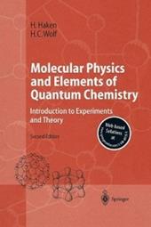 Molecular Physics and Elements of Quantum Chemistry