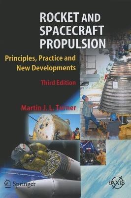 Rocket and Spacecraft Propulsion - Martin J. L. Turner - Libro Springer-Verlag Berlin and Heidelberg GmbH & Co. KG, Springer Praxis Books | Libraccio.it