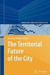The Territorial Future of the City
