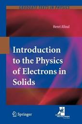 Introduction to the Physics of Electrons in Solids