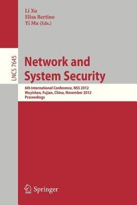 Network and System Security  - Libro Springer-Verlag Berlin and Heidelberg GmbH & Co. KG, Security and Cryptology | Libraccio.it