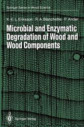 Microbial and Enzymatic Degradation of Wood and Wood Components