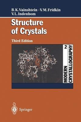 Modern Crystallography 2 - Boris K. Vainshtein, Vladimir M. Fridkin, Vladimir L. Indenbom - Libro Springer-Verlag Berlin and Heidelberg GmbH & Co. KG | Libraccio.it