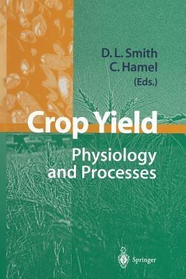Crop Yield  - Libro Springer-Verlag Berlin and Heidelberg GmbH & Co. KG | Libraccio.it