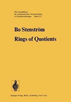 Rings of Quotients - B. Stenström - Libro Springer-Verlag Berlin and Heidelberg GmbH & Co. KG, Grundlehren der mathematischen Wissenschaften | Libraccio.it
