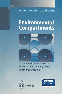 Environmental Compartments - Egbert K. Duursma, JoLynn Carroll - Libro Springer-Verlag Berlin and Heidelberg GmbH & Co. KG, Environmental Science and Engineering | Libraccio.it