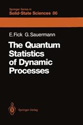 The Quantum Statistics of Dynamic Processes