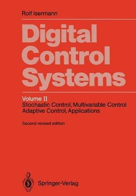 Digital Control Systems - Rolf Isermann - Libro Springer-Verlag Berlin and Heidelberg GmbH & Co. KG | Libraccio.it