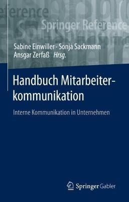 Handbuch Mitarbeiterkommunikation  - Libro Springer Fachmedien Wiesbaden, Handbuch Mitarbeiterkommunikation | Libraccio.it