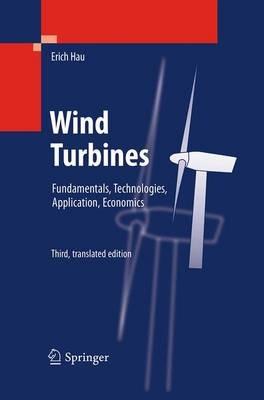 Wind Turbines - Erich Hau - Libro Springer-Verlag Berlin and Heidelberg GmbH & Co. KG | Libraccio.it