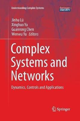 Complex Systems and Networks  - Libro Springer-Verlag Berlin and Heidelberg GmbH & Co. KG, Understanding Complex Systems | Libraccio.it