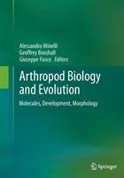 Arthropod Biology and Evolution  - Libro Springer-Verlag Berlin and Heidelberg GmbH & Co. KG | Libraccio.it
