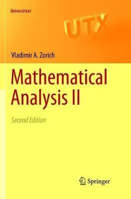 Mathematical Analysis II - V. A. Zorich - Libro Springer-Verlag Berlin and Heidelberg GmbH & Co. KG, Universitext | Libraccio.it