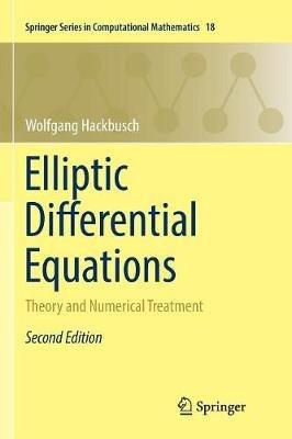Elliptic Differential Equations - Wolfgang Hackbusch - Libro Springer-Verlag Berlin and Heidelberg GmbH & Co. KG, Springer Series in Computational Mathematics | Libraccio.it
