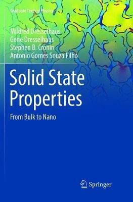 Solid State Properties - Mildred Dresselhaus, Gene Dresselhaus, Stephen B. Cronin - Libro Springer-Verlag Berlin and Heidelberg GmbH & Co. KG, Graduate Texts in Physics | Libraccio.it