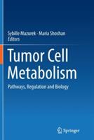Tumor Cell Metabolism