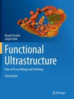 Functional Ultrastructure - Margit Pavelka, Jürgen Roth - Libro Springer Verlag GmbH | Libraccio.it