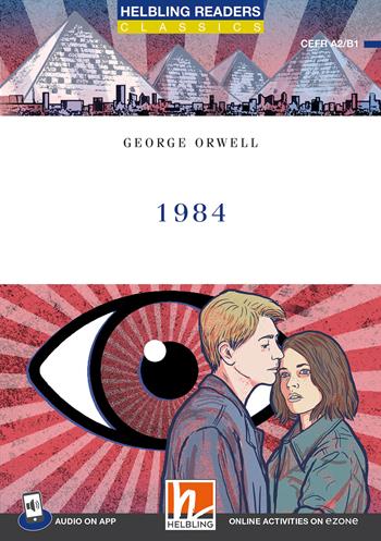 1984. A2-B1. Helbling Readers Red Series. Classics. Registrazione in inglese britannico. - George Orwell - Libro Helbling 2024 | Libraccio.it