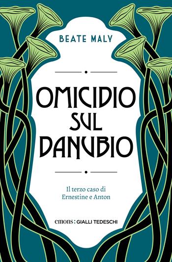 Omicidio sul Danubio. Il terzo caso di Ernestine e Anton - Beate Maly - Libro Emons Edizioni 2024, Gialli tedeschi | Libraccio.it