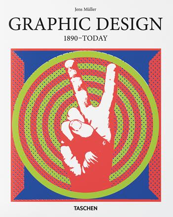 Graphic design. 1890-today. Ediz. illustrata - Jens Müller - Libro Taschen 2025 | Libraccio.it