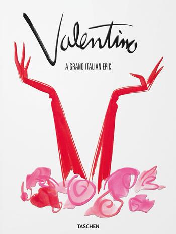 Valentino. A grand italian epic. Ediz. inglese - Matt Tyrnauer, Suzy Menkes - Libro Taschen 2025 | Libraccio.it