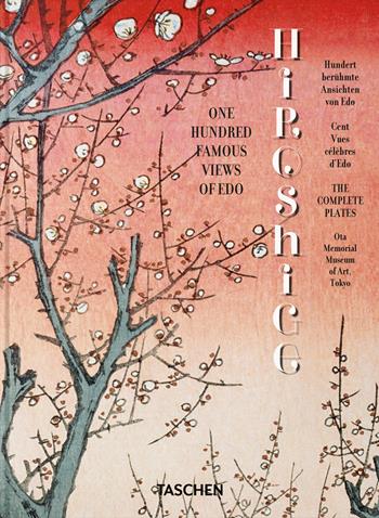 Hiroshige. One hundred famous views of Edo. 45th Ed. Ediz. inglese, francese e tedesca - Melanie Trede, Lorenz Bichler - Libro Taschen 2025 | Libraccio.it