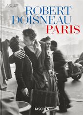 Robert Doisneau. Paris. 45th Ed. Ediz. inglese, tedesca e francese