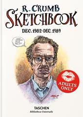 Robert Crumb. Sketchbook. Ediz. inglese. Vol. 4: 1982–1989