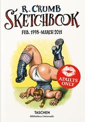 Robert Crumb. Sketchbook. Ediz. inglese. Vol. 6: 1998–2011