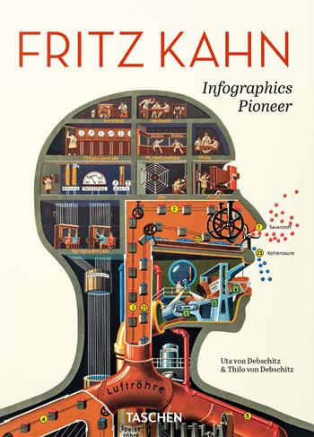 Fritz Kahn. Infographics pioneer. 45th Ed. Ediz. inglese, francese e tedesca - Uta von Debschitz, Thilo von Debschitz - Libro Taschen 2026 | Libraccio.it