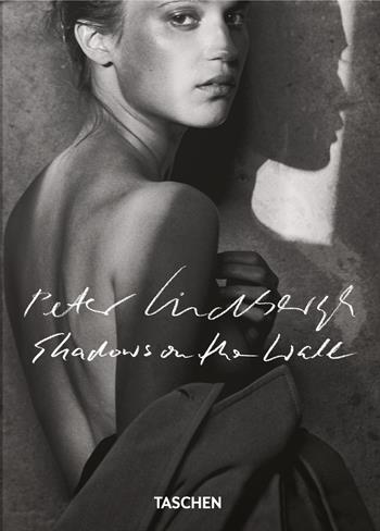 Peter Lindbergh. Shadows on the wall. 45th Ed. Ediz. inglese, francese e tedesca - Peter Lindbergh - Libro Taschen 2026 | Libraccio.it