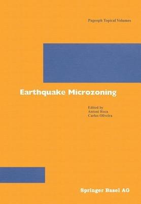 Earthquake Microzoning  - Libro Birkhauser Verlag AG, Pageoph Topical Volumes | Libraccio.it