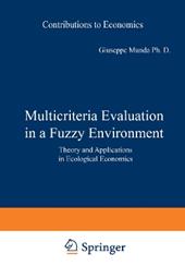 Multicriteria Evaluation in a Fuzzy Environment