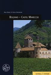 Bolzano. Castel Mareccio. Ediz. illustrata