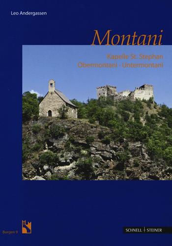 Montani. Kapelle St. Stefan - Leo Andergassen - Libro Schnell & Steiner 2016, Burgen | Libraccio.it