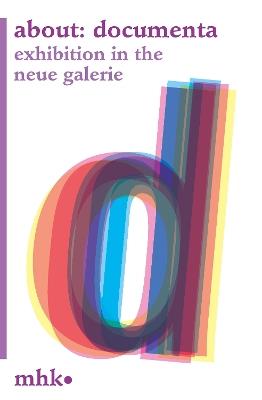 About: documenta. Exhibition in the neue galerie - Dorothee Gerkens - Libro Schnell & Steiner 2024 | Libraccio.it