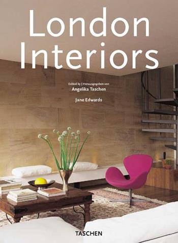 London interiors. Ediz. italiana, spagnola e portoghese - Jane Edwards - Libro Taschen 2001, Jumbo | Libraccio.it