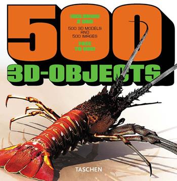 Five hundred. 3D Objects. Ediz. inglese, francese e tedesca. Vol. 1  - Libro Taschen 2002, Varia | Libraccio.it