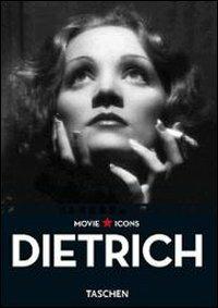 Dietrich. Ediz. italiana - James Ursini - Libro Taschen 2007, Movie Icons | Libraccio.it