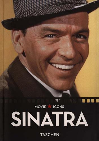 Frank Sinatra. Ediz. italiana, spagnola e portoghese  - Libro Taschen 2008, Movie Icons | Libraccio.it